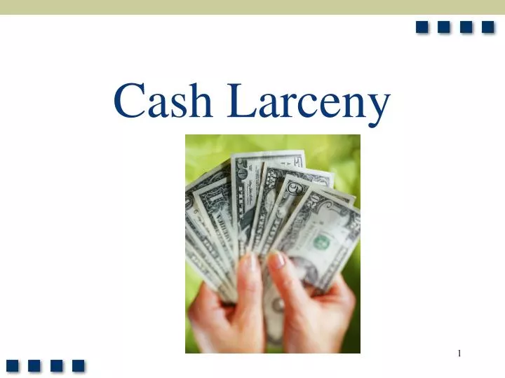 cash larceny