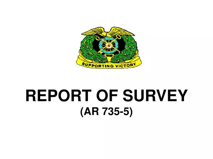 report of survey ar 735 5