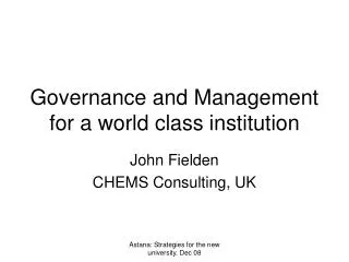 Governance and Management for a world class institution