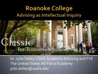 Roanoke College Advising as Intellectual Inquiry