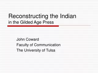 Reconstructing the Indian in the Gilded Age Press