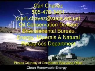 Carl Chavez 505-476-3491 (carlj.chavez@state.nm.us) Oil Conservation Division Environmental Bureau Energy, Minerals &am