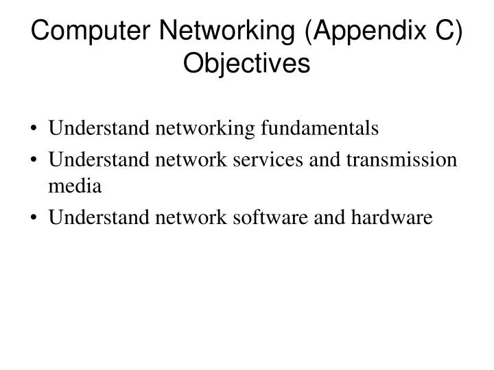 computer networking appendix c objectives