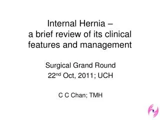 Internal Hernia – a brief review of its clinical features and management