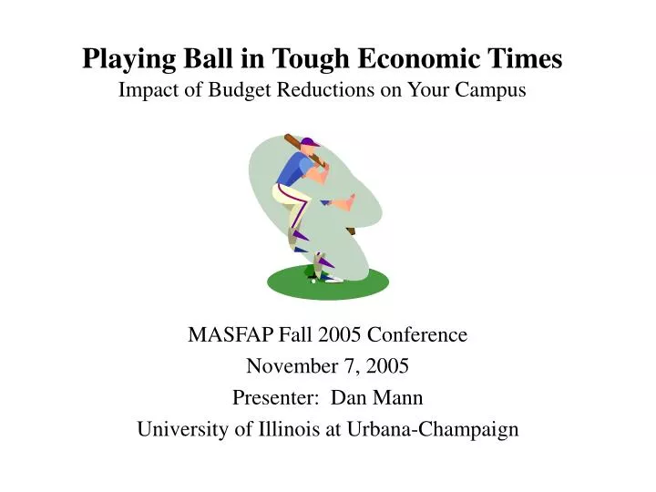 playing ball in tough economic times impact of budget reductions on your campus