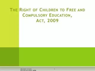 The Right of Children to Free and Compulsory Education, Act, 2009