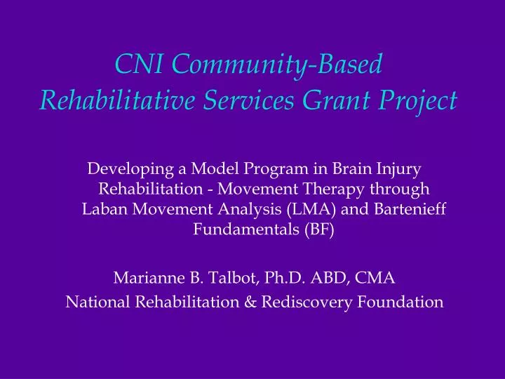 cni community based rehabilitative services grant project
