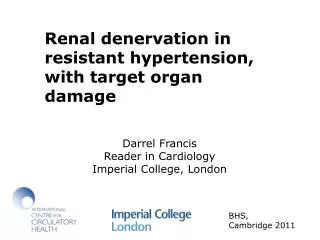 Renal denervation in resistant hypertension, with target organ damage