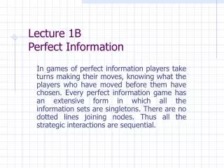 Lecture 1B Perfect Information
