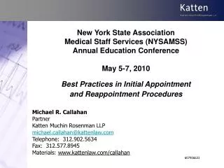 New York State Association Medical Staff Services (NYSAMSS) Annual Education Conference May 5-7, 2010