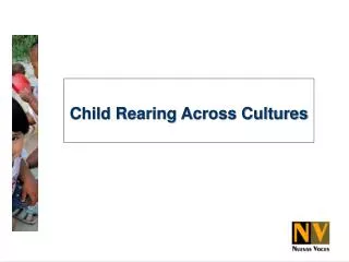 Child Rearing Across Cultures