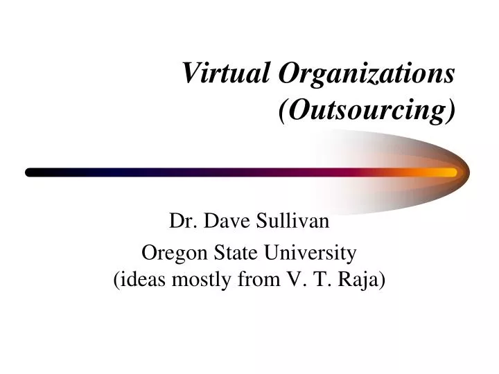 virtual organizations outsourcing