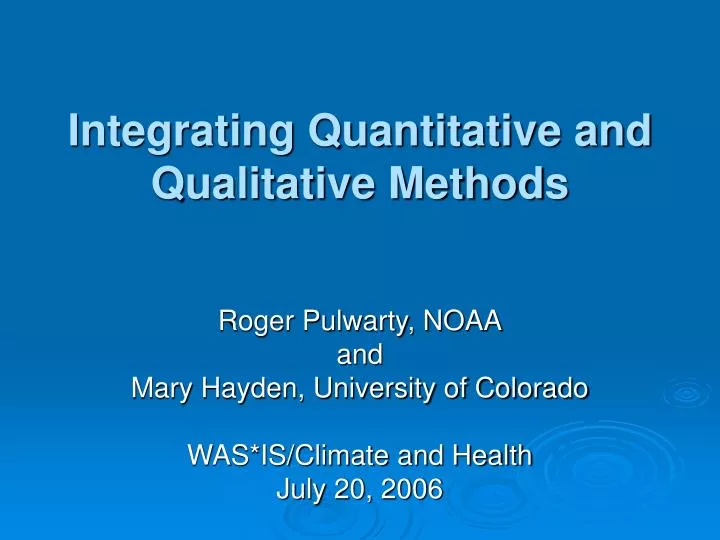 integrating quantitative and qualitative methods