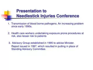Presentation to Needlestick Injuries Conference