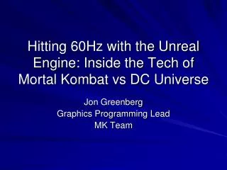 Hitting 60Hz with the Unreal Engine: Inside the Tech of Mortal Kombat vs DC Universe