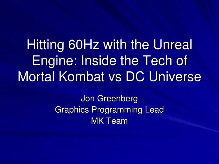 hitting 60hz with the unreal engine inside the tech of mortal kombat vs dc universe