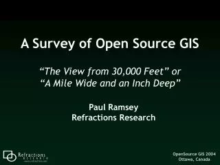 A Survey of Open Source GIS