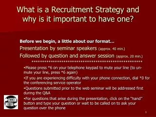 What is a Recruitment Strategy and why is it important to have one?