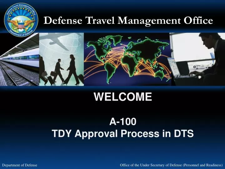 welcome a 100 tdy approval process in dts