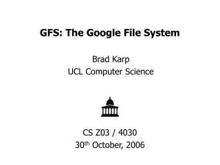 GFS: The Google File System