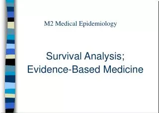 M2 Medical Epidemiology