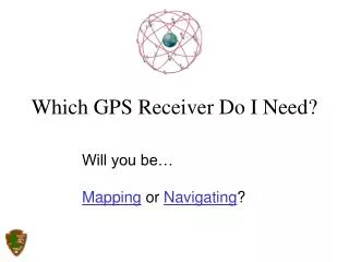 Which GPS Receiver Do I Need?