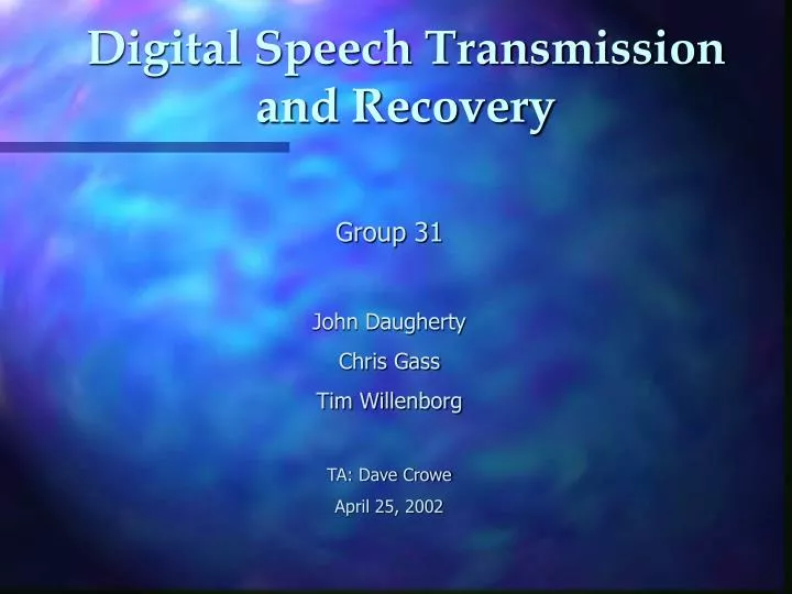 digital speech transmission and recovery