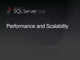 Performance and Scalability
