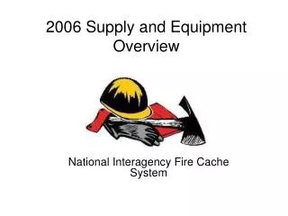 2006 Supply and Equipment Overview