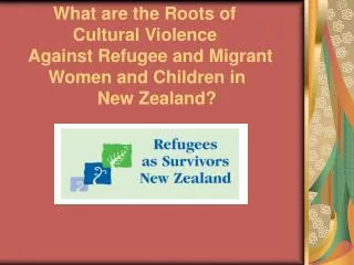What are the Roots of Cultural Violence Against Refugee and Migrant Women and Children in