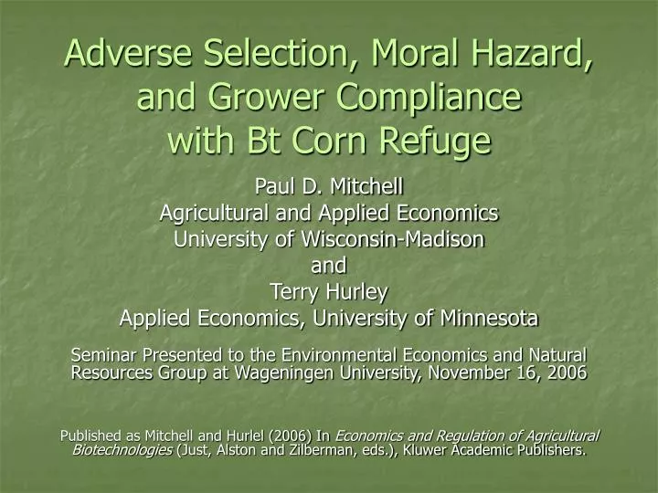 adverse selection moral hazard and grower compliance with bt corn refuge