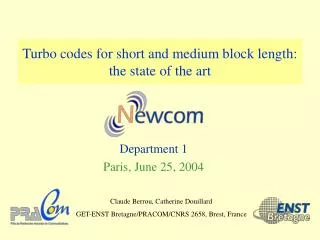 Turbo codes for short and medium block length: the state of the art