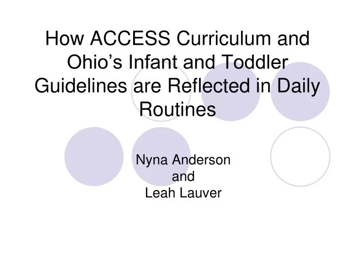 how access curriculum and ohio s infant and toddler guidelines are reflected in daily routines
