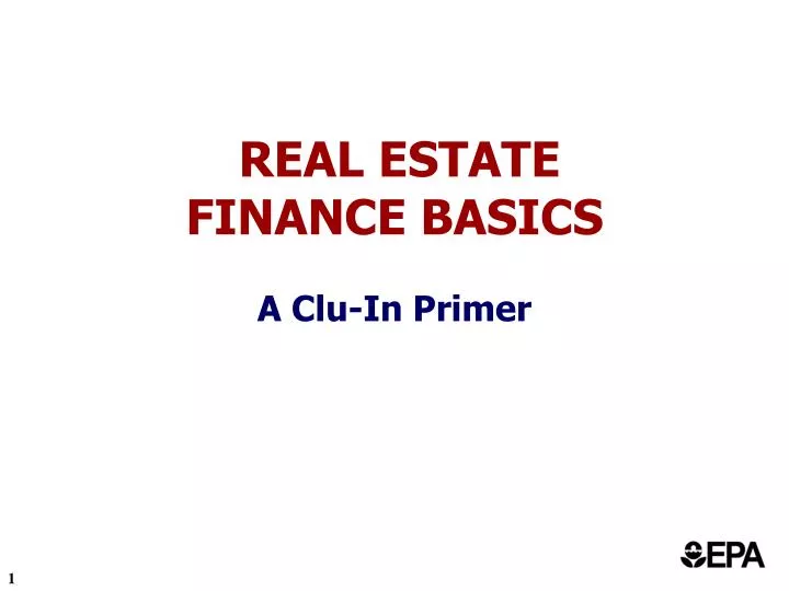 real estate finance basics a clu in primer