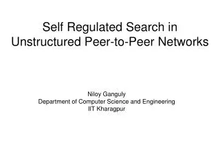 Self Regulated Search in Unstructured Peer-to-Peer Networks