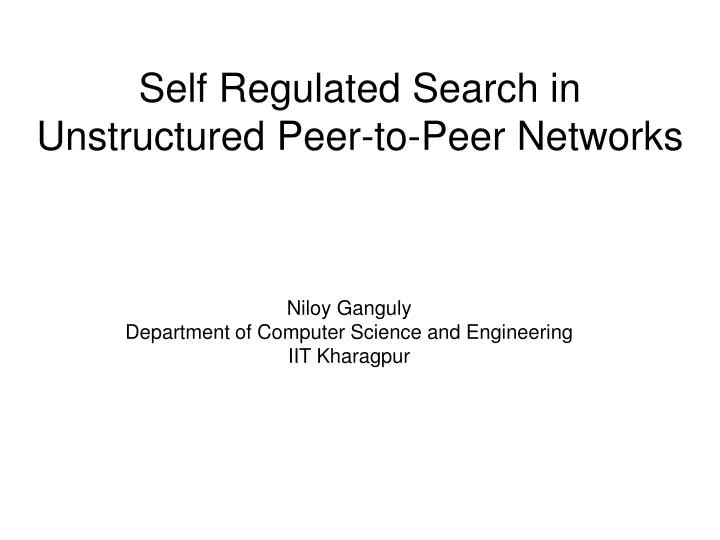self regulated search in unstructured peer to peer networks