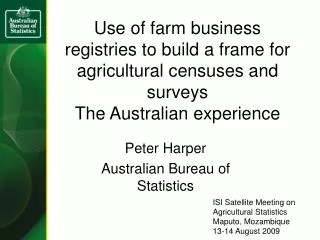 Use of farm business registries to build a frame for agricultural censuses and surveys The Australian experience
