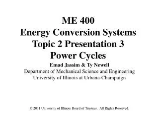 ME 400 Energy Conversion Systems Topic 2 Presentation 3 Power Cycles