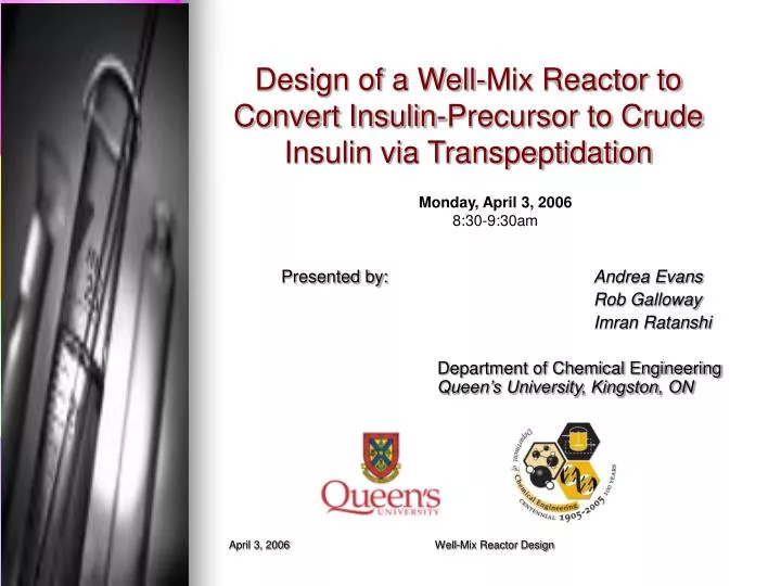 design of a well mix reactor to convert insulin precursor to crude insulin via transpeptidation
