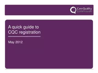 A quick guide to CQC registration