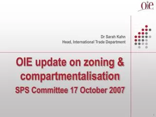 OIE update on zoning &amp; compartmentalisation SPS Committee 17 October 2007