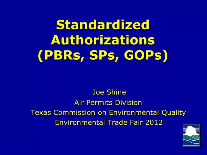 standardized authorizations pbrs sps gops
