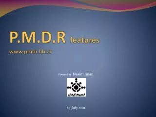 P.M.D.R features www.pmdr.hbi.ir