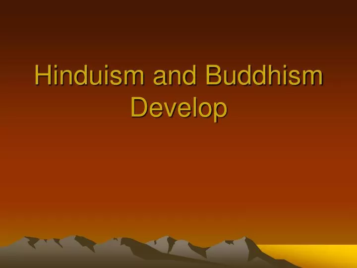 hinduism and buddhism develop