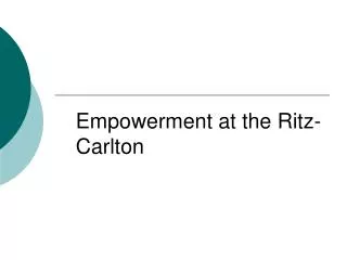 Empowerment at the Ritz-Carlton