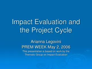 Impact Evaluation and the Project Cycle