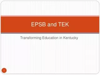 EPSB and TEK