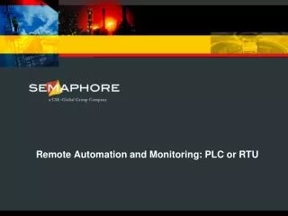 Remote Automation and Monitoring: PLC or RTU