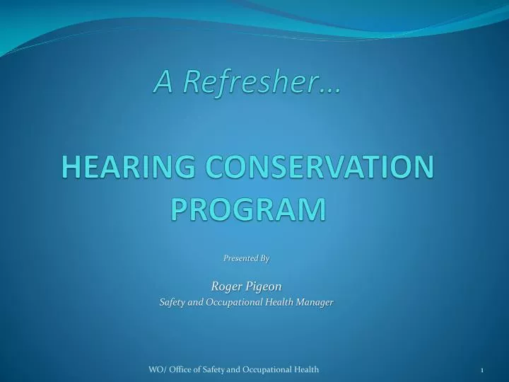 a refresher hearing conservation program