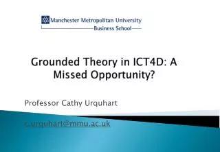 Grounded Theory in ICT4D: A Missed Opportunity?
